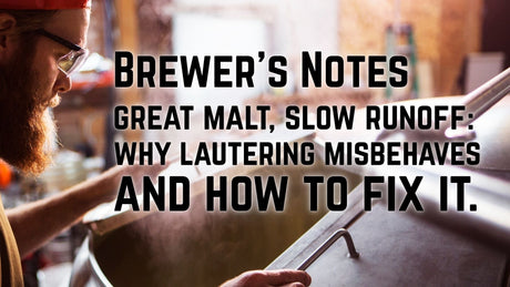 Great Malt, Slow Runoff: Why Lautering Misbehaves and How to Fix It